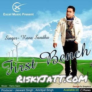 First Bench By Rana Sandhu full album mp3 songs