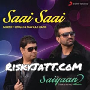 Saai Saai Navraj Hans, Gurmit Singh Mp3 Song Download