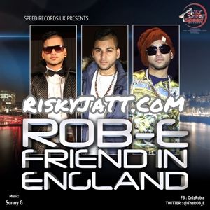 Friend in England Rob-E Mp3 Song Download