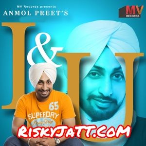 I & U - EP By Anmol Preet full album mp3 songs