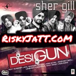 Desi Gun By Inderjit Nikku, Jassi Bains and others... full album mp3 songs