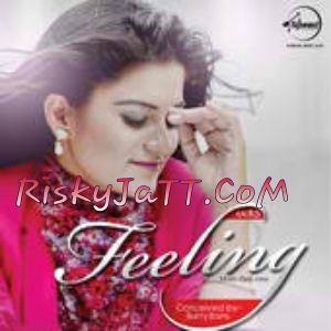 Feeling Kaur B Mp3 Song Download