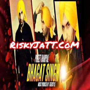 Bhagat Singh Preet Harpal Mp3 Song Download