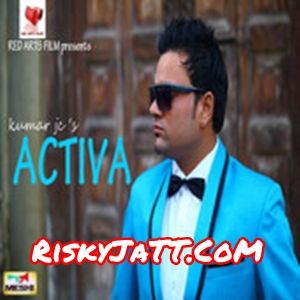 Activa By Kumar Jc full album mp3 songs