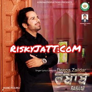 Rabaab By Deepa Zaildar full album mp3 songs