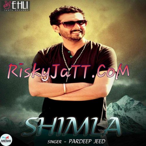 Shimla Pardeep, Bhinda Aujla Mp3 Song Download