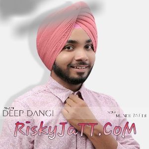 Munde Pat Di Deep Dangi Mp3 Song Download