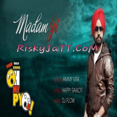 Madam Ji Ammy Virk Mp3 Song Download