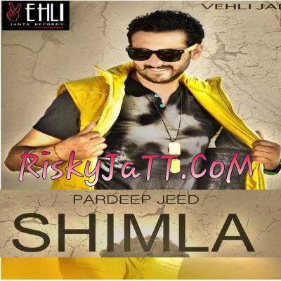 Shimla (itune rip) Pardeep Jeed Mp3 Song Download