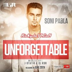 Unforgettable By Soni Pabla full album mp3 songs