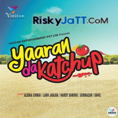 Yaaran Da Katchup By Gurnazar, Hardy Sandhu and others... full album mp3 songs