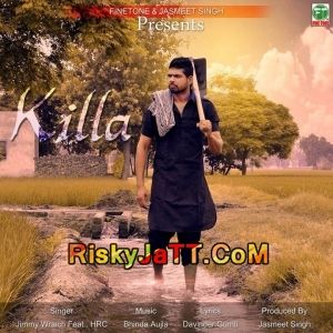 Killa Ft HRC Jimmy Wraich Mp3 Song Download