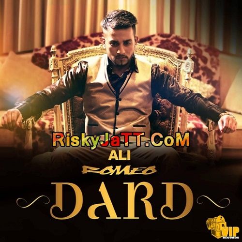 Dard Ali Romeo Mp3 Song Download