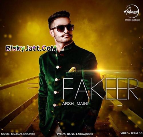 Fakeer (feat Muzical Doctorz) Arsh Maini Mp3 Song Download