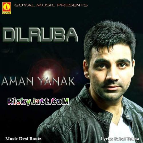 Dilruba Aman Yanak Mp3 Song Download