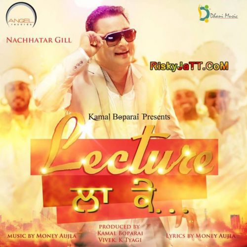 Lecture La Ke Nachhatar Gill Mp3 Song Download