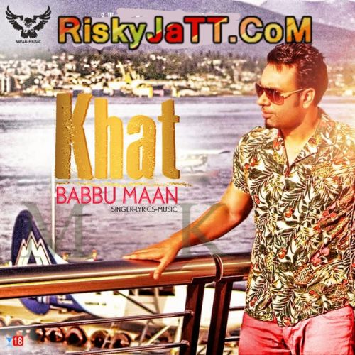 Khat Babbu Maan Mp3 Song Download