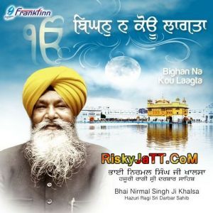 Aapni Kheti Rakh Lai Bhai Nirmal Singh Ji Khalsa Mp3 Song Download