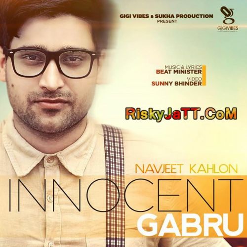 Innocent Gabru Navjeet Kahlon Mp3 Song Download