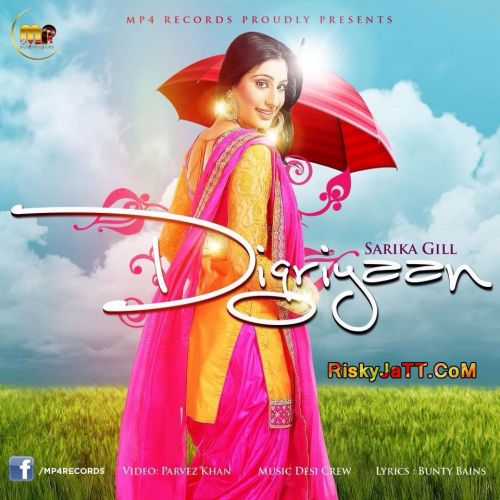 Digriyaan Sarika Gill Mp3 Song Download