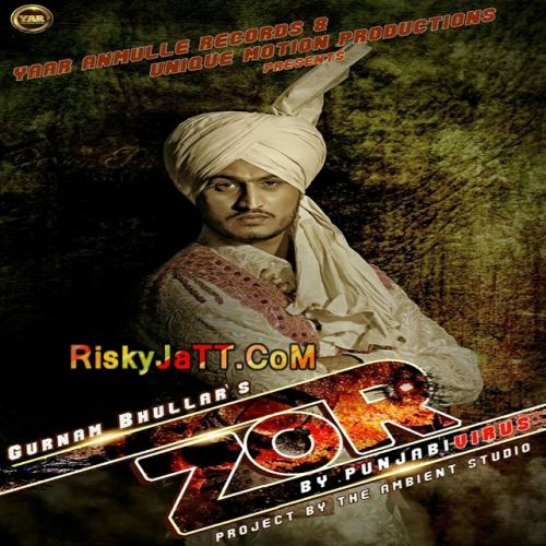 Zor Gurnam Bhullar Mp3 Song Download