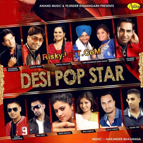 Desi Pop Star By Gavy Singh, Navdeep Sandhu and others... full album mp3 songs