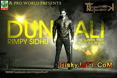 Dunali Ft KV Singh Rimpy Sidhu Mp3 Song Download