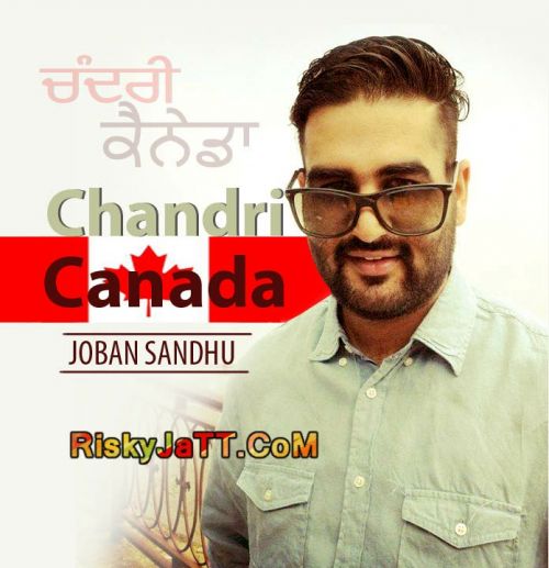 Chandri Canada Joban Sandhu Mp3 Song Download