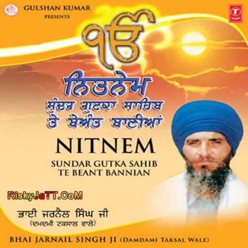 Damdami Taksal Nitnem By Bhai Jarnail Singh full album mp3 songs