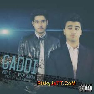 Gaddi Ft Veer Karan Rob C Mp3 Song Download