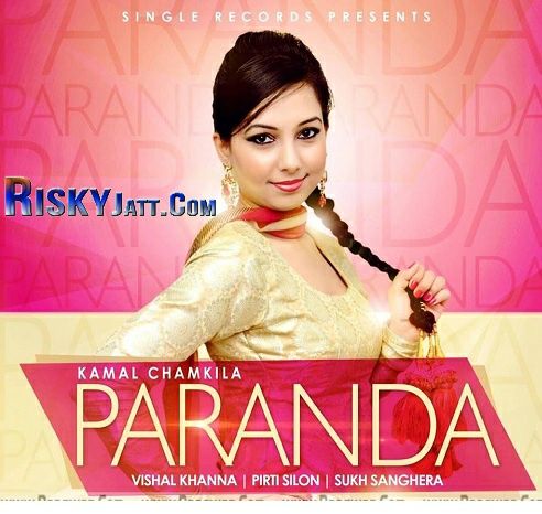 Paranda Kamal Chamkila Mp3 Song Download