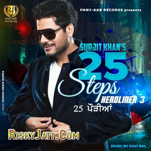 25 Steps - Headliner 3 By Surjit Khan full album mp3 songs