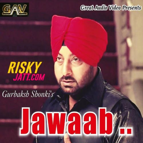 Jawaab Gurbaksh Shonki Mp3 Song Download