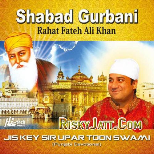 Jis Da Sahib Dada Hoay Rahat Fateh Ali Khan Mp3 Song Download