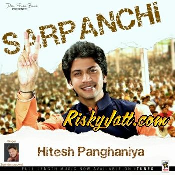 Sarpanchi ft. Surinder Purowal Hitesh Panghaniyal Mp3 Song Download