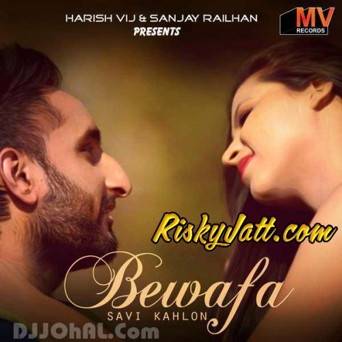 Bewafa Savi Kahlon Mp3 Song Download