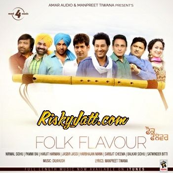 Folk Flavour (2015) By Pammi Bai, Balkar Sidhu and others... full album mp3 songs