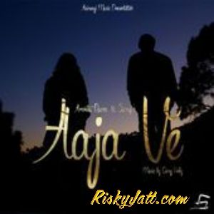 Aaja Ve (feat Amrita Rana) Suraj Mp3 Song Download