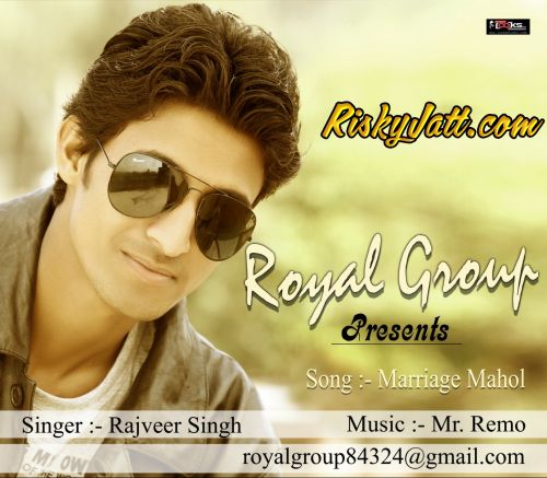 Marriage Mahol Rajveer Singh Mp3 Song Download