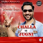 Challa Vs Jugni Satwinder Bugga Mp3 Song Download