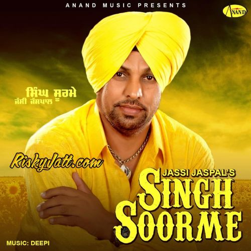 Singh Soorme (2015) By Jassi Jaspal full album mp3 songs