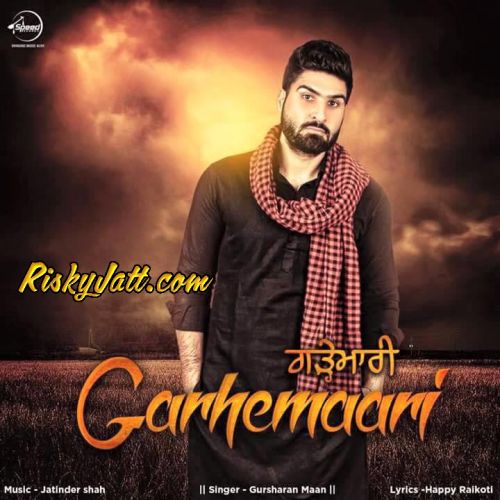 Garhemaari Gursharan Maan Mp3 Song Download