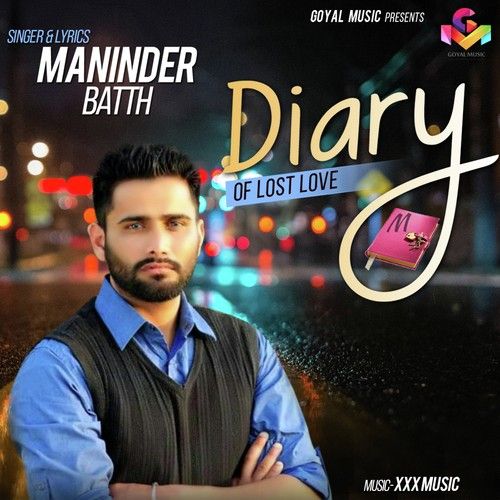 Diary Of Lost Love Maninder Batth Mp3 Song Download