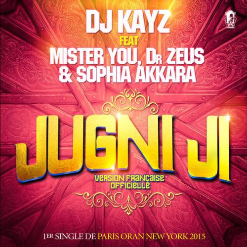 Jugni Ji Sophia Akkara, DJ Kayz Mp3 Song Download