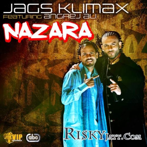 Nazara Ft. Angrej Ali Jags Klimax Mp3 Song Download