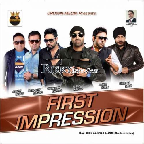 First Impression By Chandra Sarai, Rupin Kahlon and others... full album mp3 songs