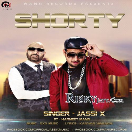 Shorty ft. Harmeet Mann Jassi X Mp3 Song Download