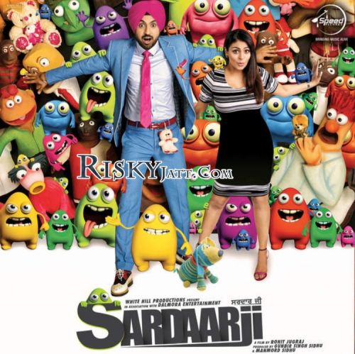 Sardaarji By Diljit Dosanjh, Kaur B and others... full album mp3 songs