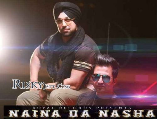 Naina Da Nasha Deep Money, Falak Shabir Mp3 Song Download