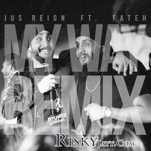 My Way (Remix) Fateh Mp3 Song Download